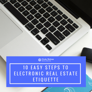 electronic real estate etiquette